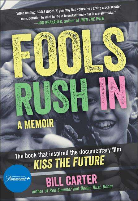 Bill S Carter: Fools Rush in, Buch