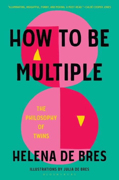 Helena de Bres: How to Be Multiple: The Philosophy of Twins, Buch