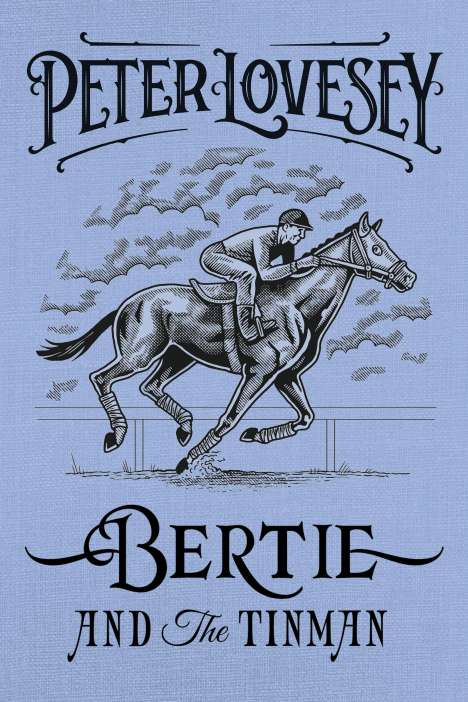 Peter Lovesey: Bertie and the Tinman, Buch