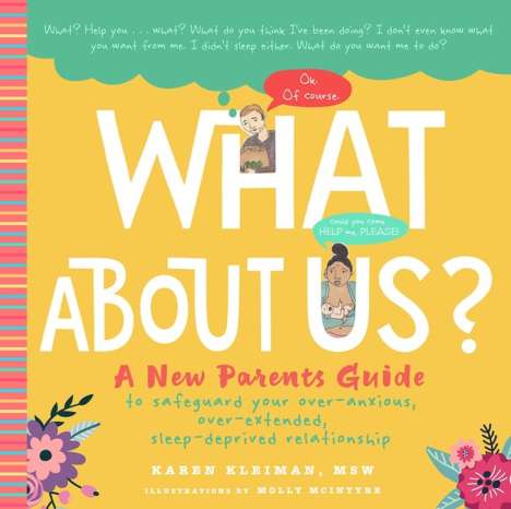 Karen Kleiman: What about Us?, Buch