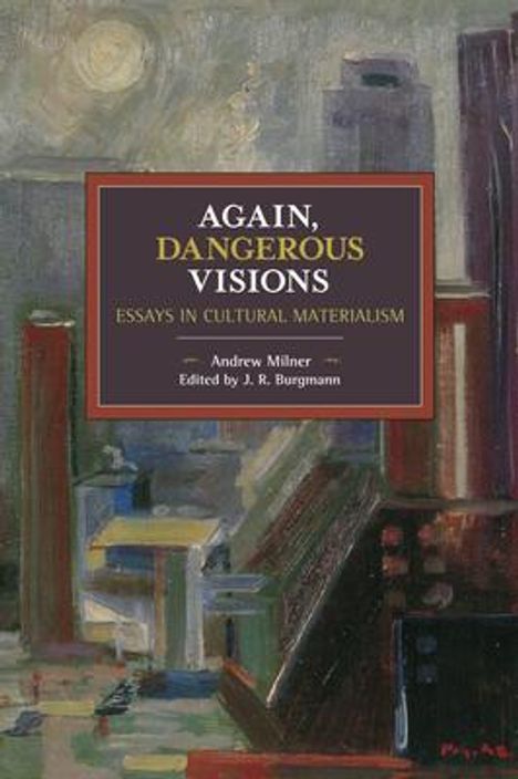 Andrew Milner: Again, Dangerous Visions, Buch