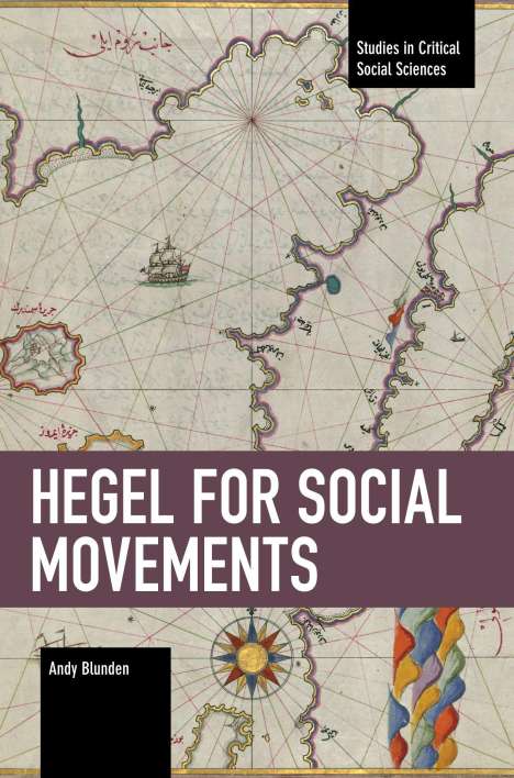 Andy Blunden: Hegel for Social Movements, Buch