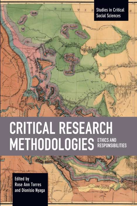 Critical Research Methodologies: Ethics and Responsibilities, Buch