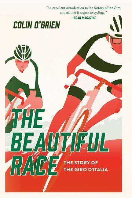 Colin O'Brien: The Beautiful Race: The Story of the Giro d'Italia, Buch