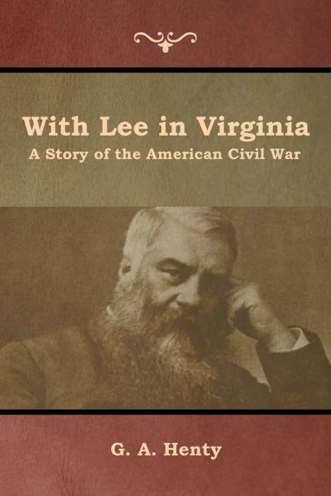 G. A. Henty: With Lee in Virginia, Buch