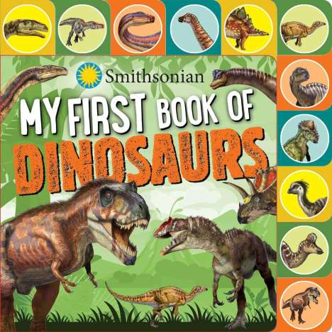 Grace Baranowski: Smithsonian: My First Book of Dinosaurs, Buch