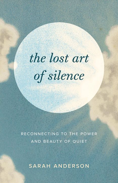 Sarah Anderson: The Lost Art of Silence, Buch