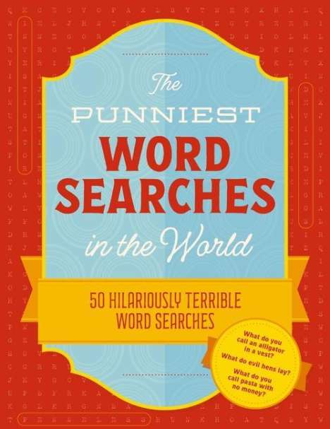 Cider Mill Press: The Punniest Word Searches in the World: 50 Hilariously Terrible Word Searches, Buch
