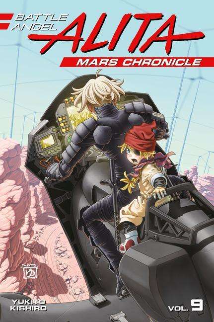 Yukito Kishiro: Battle Angel Alita Mars Chronicle 9, Buch