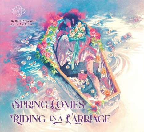 Riichi Yokomitsu: Spring Comes Riding in a Carriage: Maiden's Bookshelf, Buch