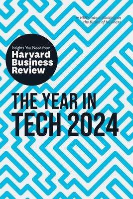 Harvard Business Review: The Year in Tech, 2024, Buch