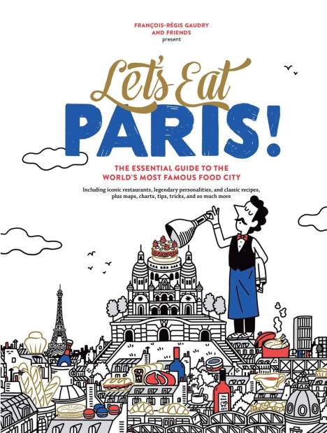 François-Régis Gaudry: Let's Eat Paris, Buch