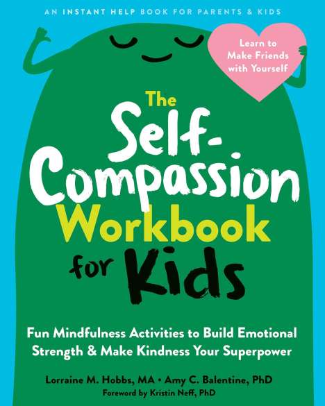 Amy C. Balentine: The Self-Compassion Workbook for Kids, Buch