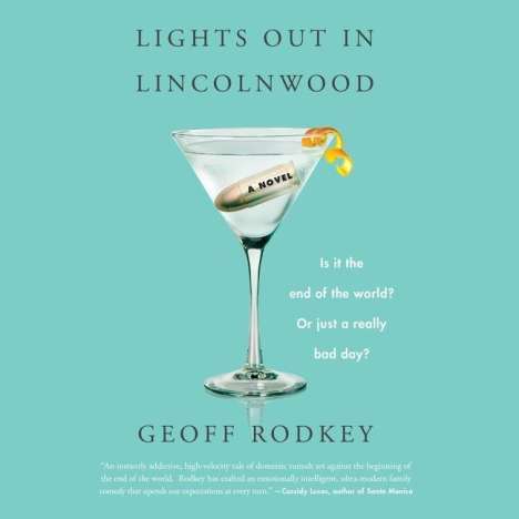 Geoff Rodkey: Lights Out in Lincolnwood, MP3-CD