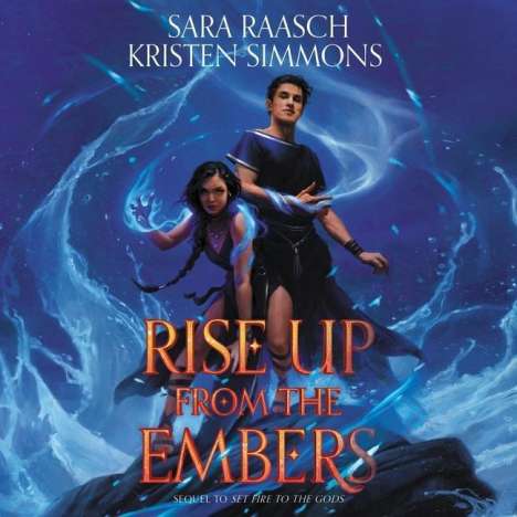 Sara Raasch: Rise Up from the Embers Lib/E, CD