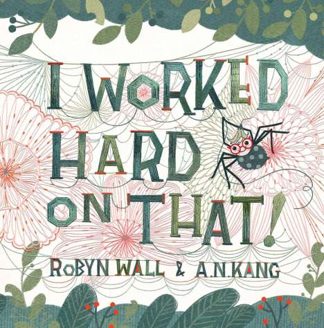 Robyn Wall: I Worked Hard on That!, Buch