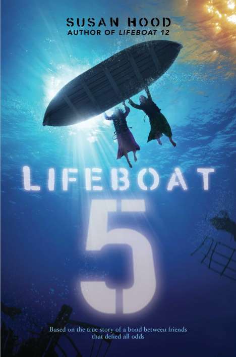 Susan Hood: Lifeboat 5, Buch