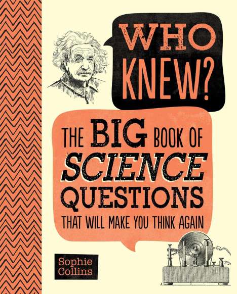 Sophie Collins: Who Knew? the Big Book of Science Questions That Will Make You Think Again, Buch