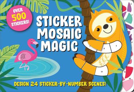 Editors of Silver Dolphin Books: Sticker Mosaic Magic, Buch