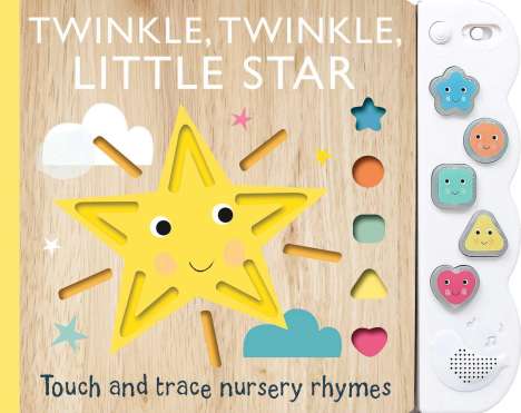 Editors of Silver Dolphin Books: Touch and Trace Nursery Rhymes: Twinkle, Twinkle Little Star with 5-Buttton Light and Sound, Buch