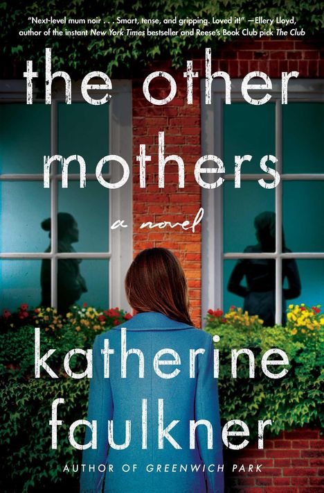 Katherine Faulkner: The Other Mothers, Buch