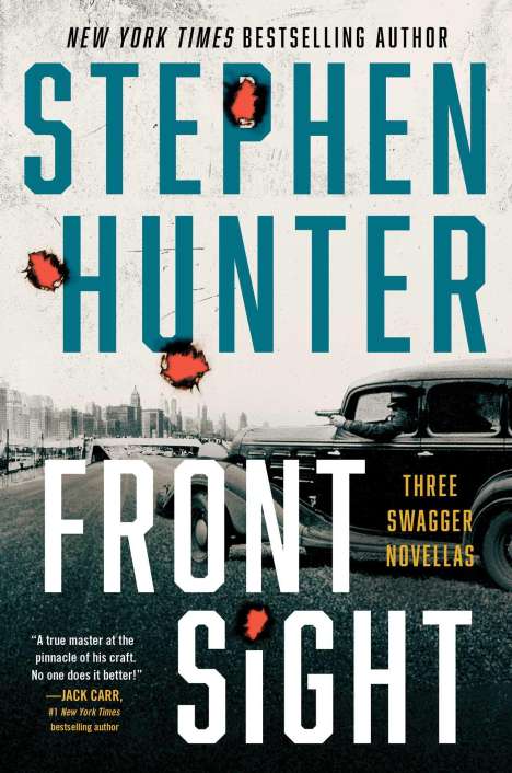 Stephen Hunter: Front Sight, Buch