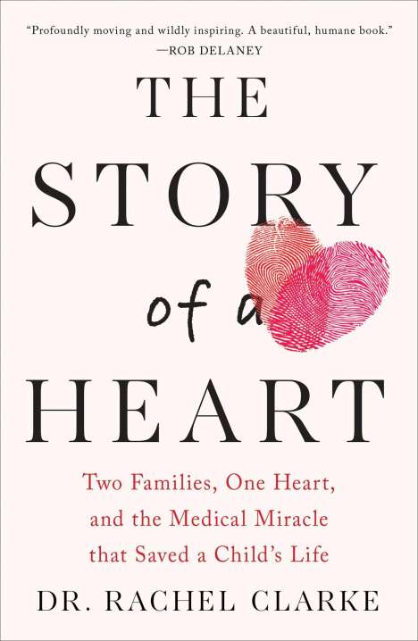 Rachel Clarke: Story of a Heart, Buch