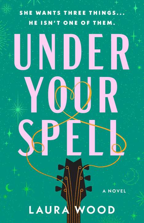 Laura Wood: Under Your Spell, Buch