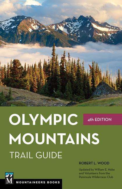 Robert Wood: Olympic Mountains Trail Guide, Buch