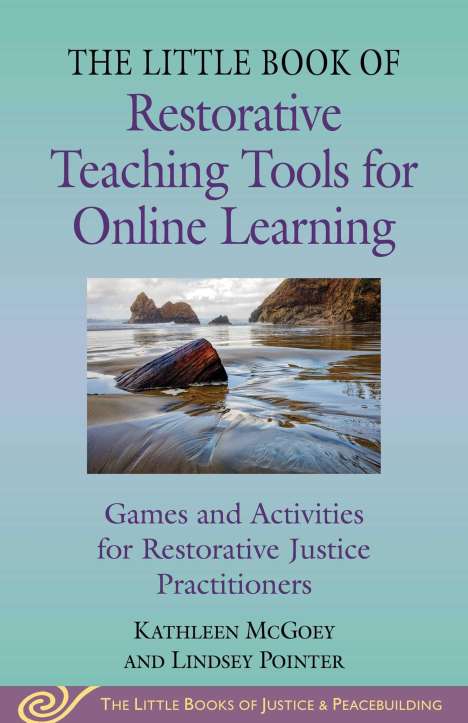 Kathleen McGoey: Little Book of Restorative Teaching Tools for Online Learning, Buch