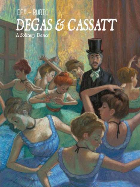 Salva Rubio: Degas &amp; Cassatt, Buch