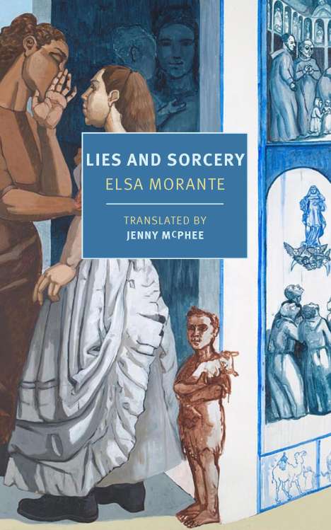 Elsa Morante: Lies and Sorcery, Buch