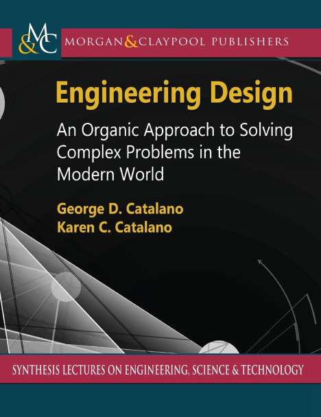 George D. Catalano: Engineering Design, Buch