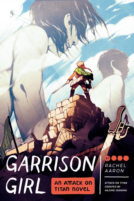 Rachel Aaron: Attack on Titan: Garrison Girl, Buch