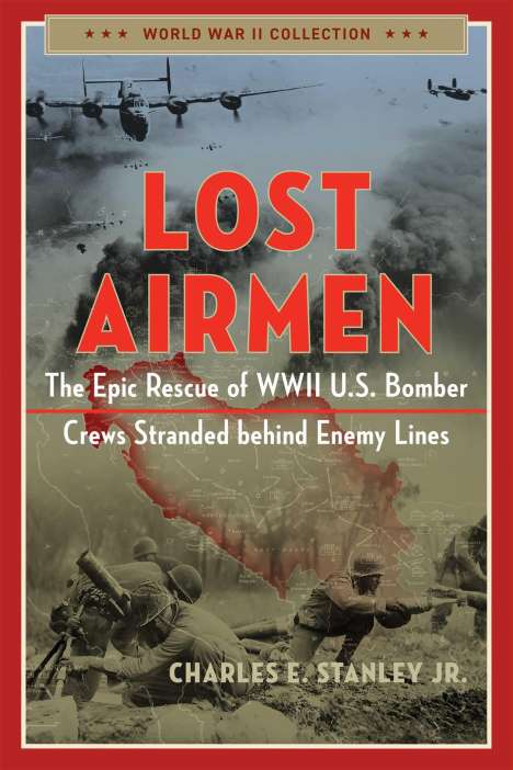 Charles E Stanley: Lost Airmen, Buch