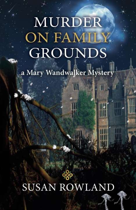 Susan Rowland: Murder On Family Grounds, Buch