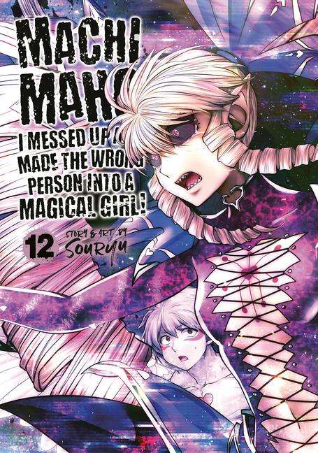 Souryu: Machimaho: I Messed Up and Made the Wrong Person Into a Magical Girl! Vol. 12, Buch