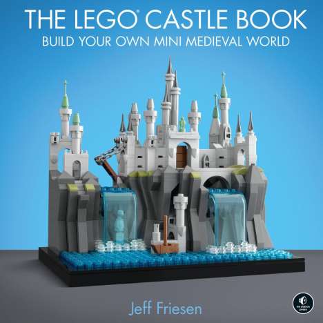 Jeff Friesen: The LEGO Castle Book, Buch