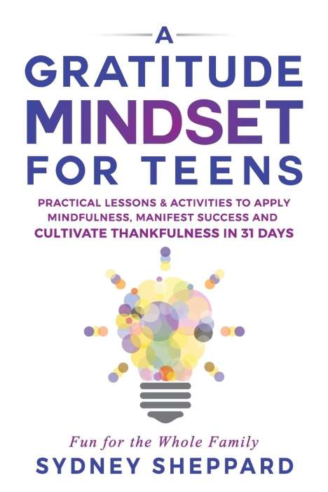 Sydney Sheppard: A Gratitude Mindset for Teens, Buch