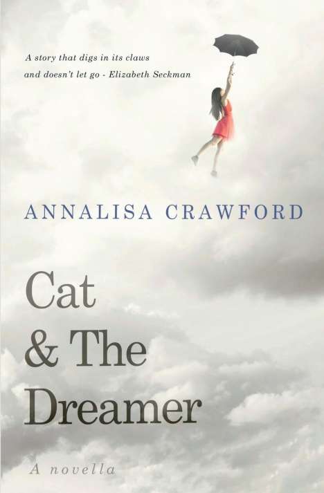 Annalisa Crawford: Cat &amp; The Dreamer, Buch