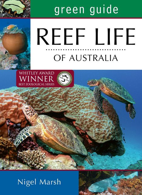„green guide: REEF LIFE OF AUSTRALIA“; „WHITLEY AWARD WINNER“; Zwei Meeresschildkröten an einem Korallenriff.