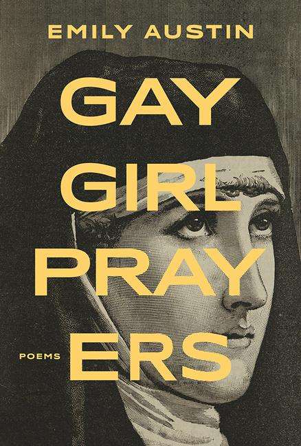 Emily Austin: Gay Girl Prayers, Buch