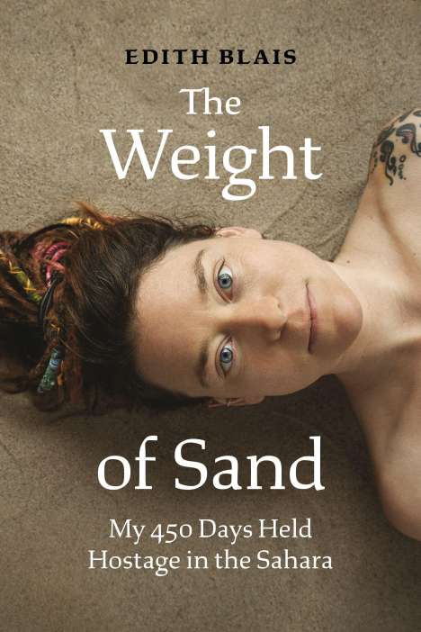 Edith Blais: The Weight of Sand, Buch