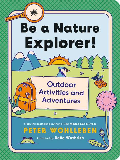 Peter Wohlleben: Be a Nature Explorer!, Buch