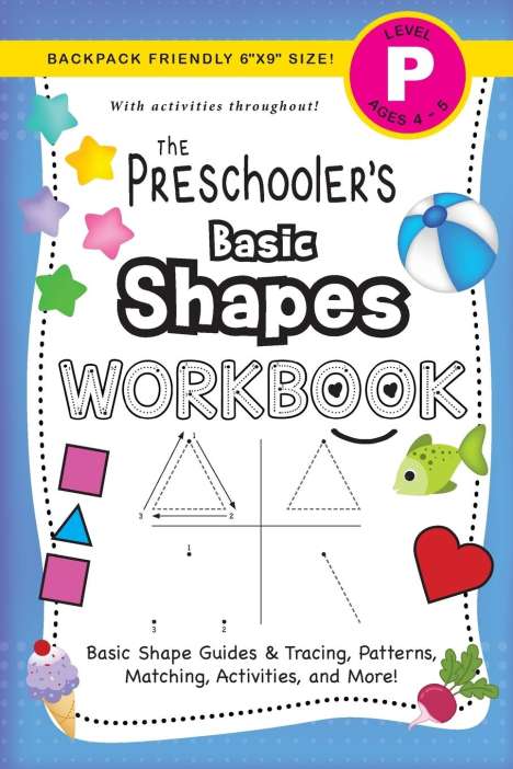 Lauren Dick: The Preschooler's Basic Shapes Workbook, Buch