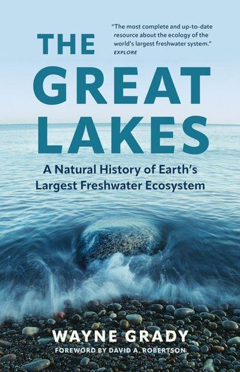 "The Great Lakes: A Natural History of Earth's Largest Freshwater Ecosystem" von Wayne Grady. Im Hintergrund ein See mit Steinen.