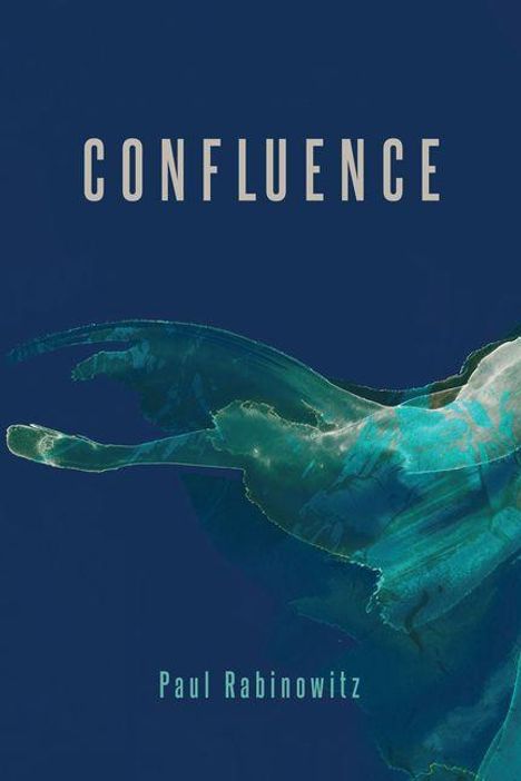„CONFLUENCE“ und „Paul Rabinowitz“ auf blauem Hintergrund. Eine abstrakte Illustration in Türkis und Grün darunter.