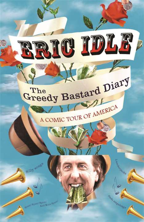 Eric Idle: The Greedy Bastard Diary, Buch