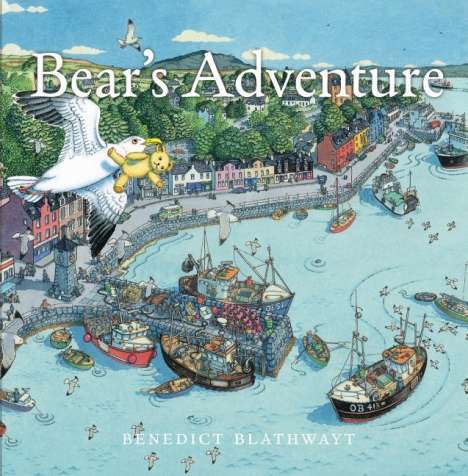 Benedict Blathwayt: Bear's Adventure, Buch
