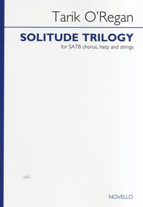 Tarik O'Regan: Solitude Trilogy, Noten